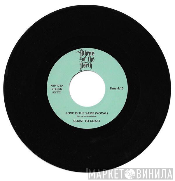 Coast To Coast  - Love Is The Same
