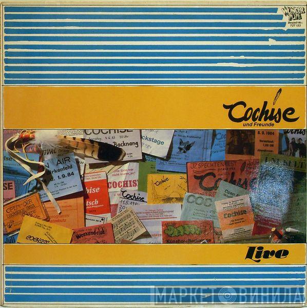 Cochise  - Live