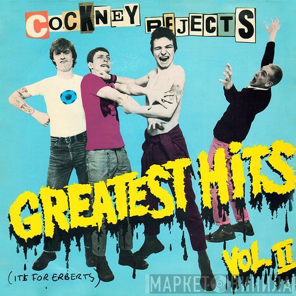 Cockney Rejects - Greatest Hits Vol. II