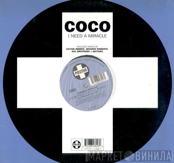 Coco - I Need A Miracle