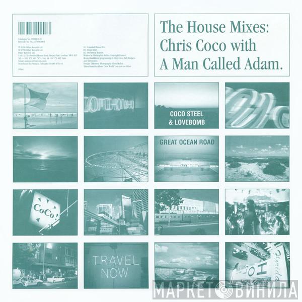 Coco Steel & Lovebomb - Great Ocean Road - The House Mixes: Chris Coco With A Man Called Adam