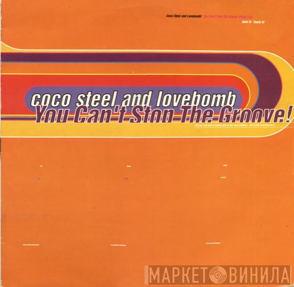 Coco Steel & Lovebomb - You Can't Stop The Groove (Parts 1-4)