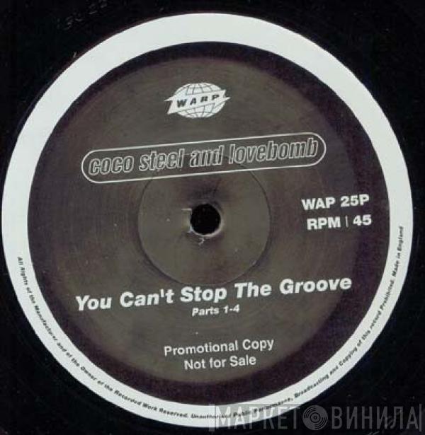  Coco Steel & Lovebomb  - You Can't Stop The Groove