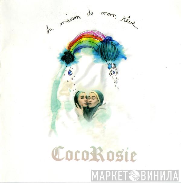 CocoRosie - La Maison De Mon Rêve