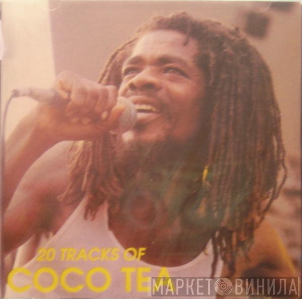 Cocoa Tea - 20 Tracks Of Coco Tea