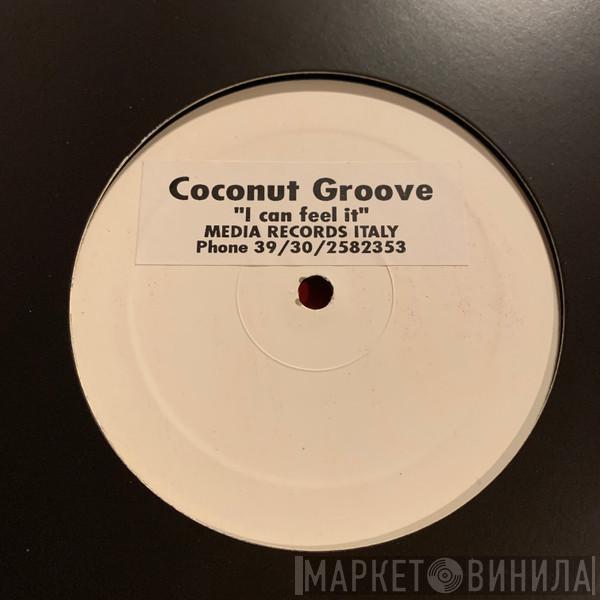  Coconut Groove  - I Can Feel It