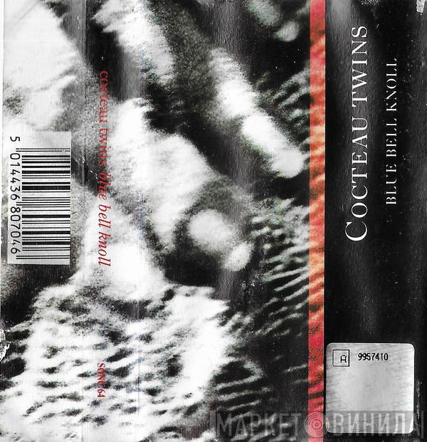  Cocteau Twins  - Blue Bell Knoll