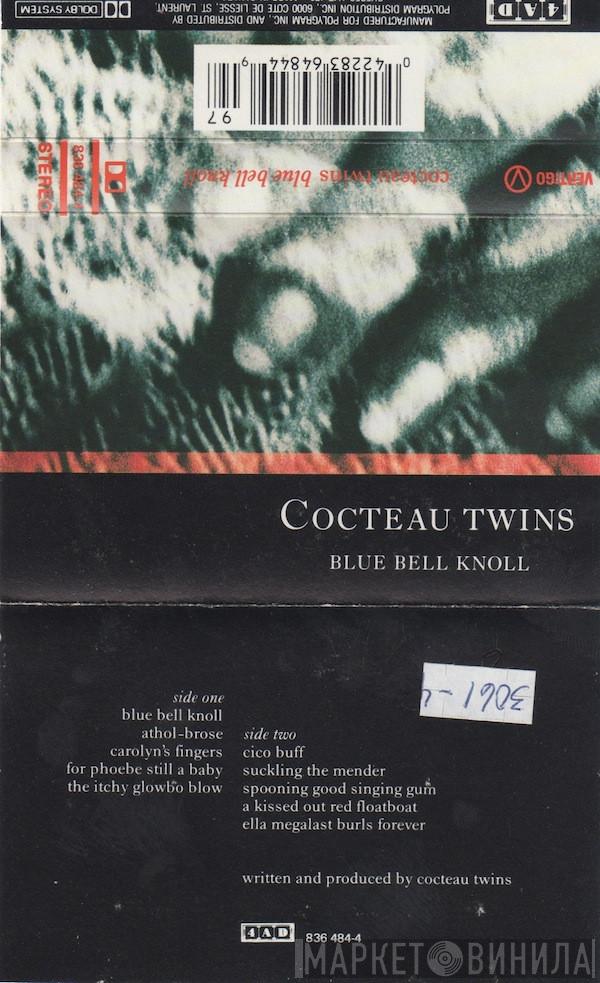  Cocteau Twins  - Blue Bell Knoll