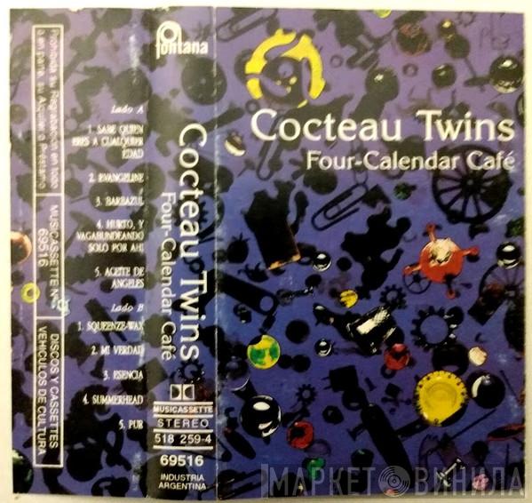  Cocteau Twins  - Four-Calendar Café