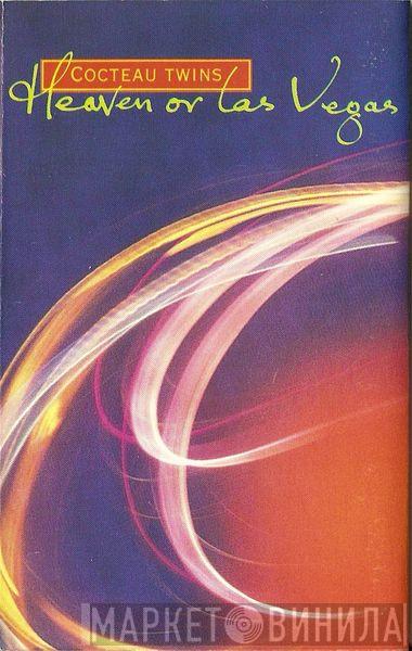  Cocteau Twins  - Heaven Or Las Vegas