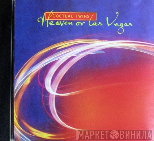  Cocteau Twins  - Heaven Or Las Vegas