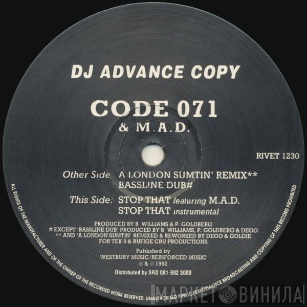 Code 071, M.A.D. - A London Sumtin' (Remix)