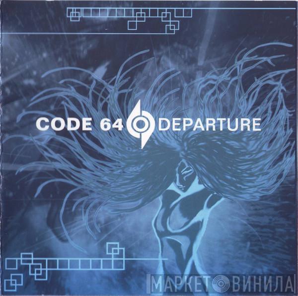 Code 64 - Departure