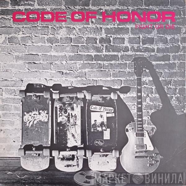 Code Of Honor, Sick Pleasure - Fight Or Die / Dolls Under Control