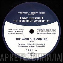 Cody ChesnuTT - The World Is Coming