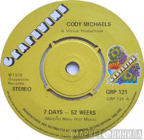 Cody Michaels, Virtue Orchestra - 7 Days - 52 Weeks / Don't Look Back