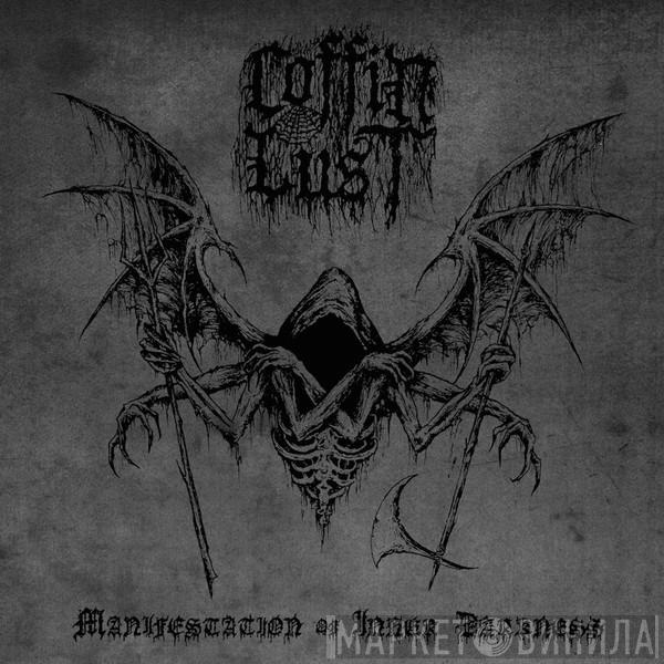 Coffin Lust - Manifestation Of Inner Darkness