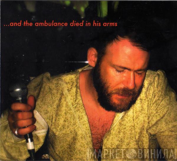  Coil  - ...And The Ambulance Died In His Arms