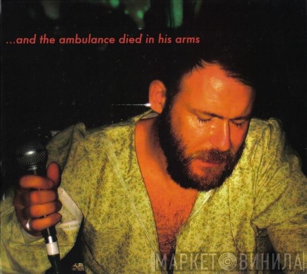  Coil  - ...And The Ambulance Died In His Arms
