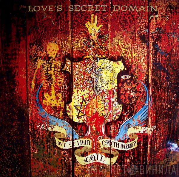 Coil  - Love's Secret Domain