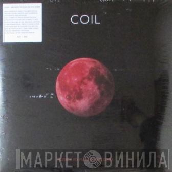  Coil  - Musick To Play In The Dark