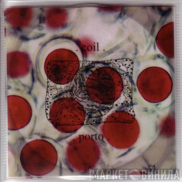  Coil  - Porto