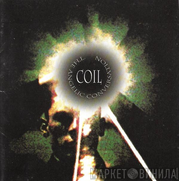  Coil  - The Angelic Conversation