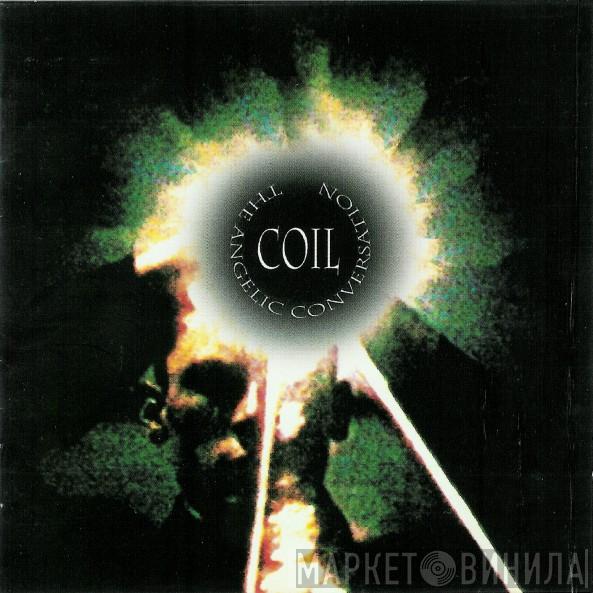  Coil  - The Angelic Conversation