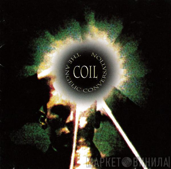  Coil  - The Angelic Conversation