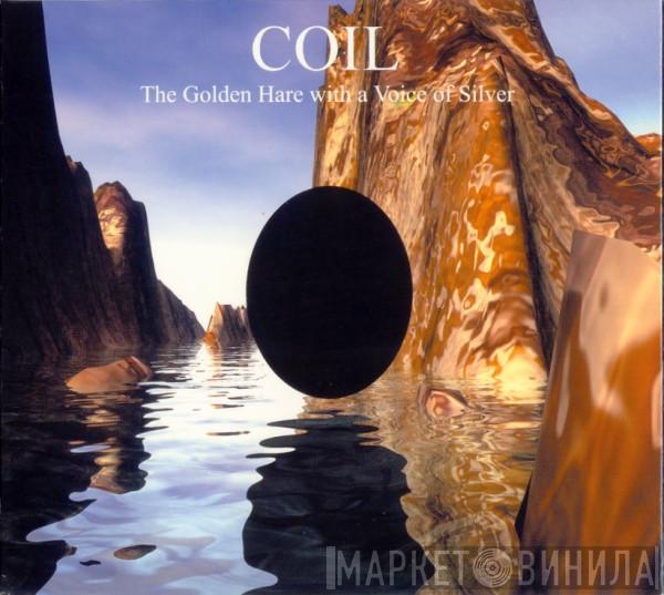  Coil  - The Golden Hare With A Voice Of Silver