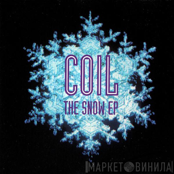  Coil  - The Snow EP