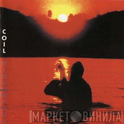  Coil  - Windowpane