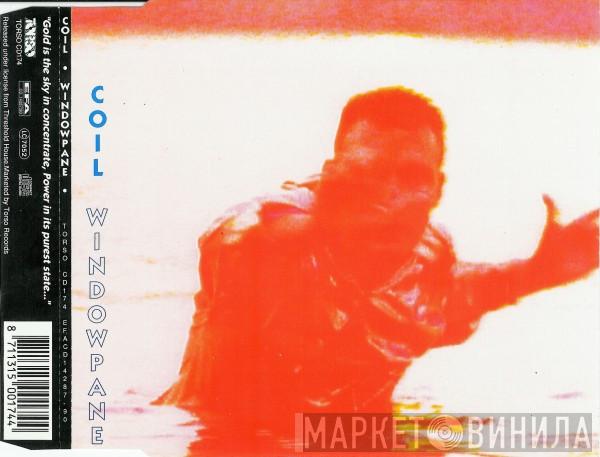  Coil  - Windowpane