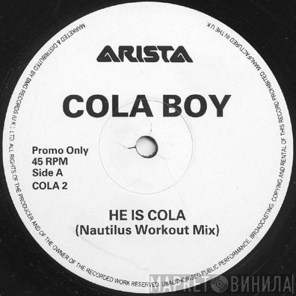 Cola Boy - He Is Cola