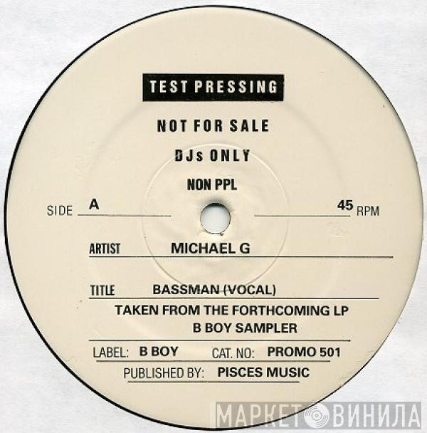 Cold Crush Brothers, Michael G - B Boy Sampler