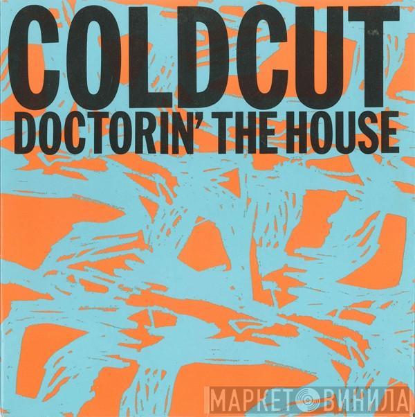  Coldcut  - Doctorin' The House