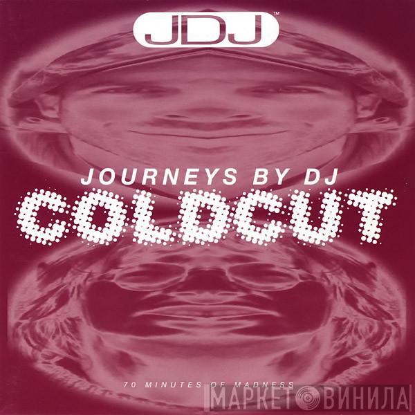 Coldcut - Journeys By DJ: Coldcut - 70 Minutes Of Madness