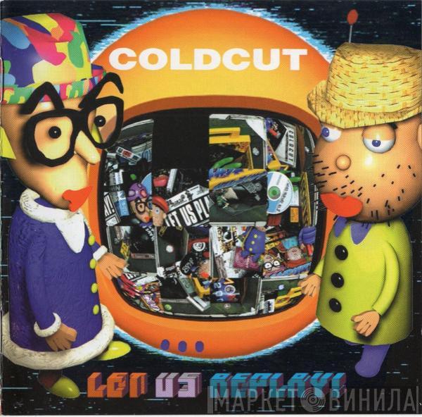  Coldcut  - Let Us Replay!