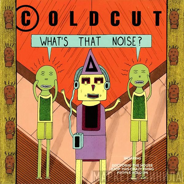  Coldcut  - What's That Noise?