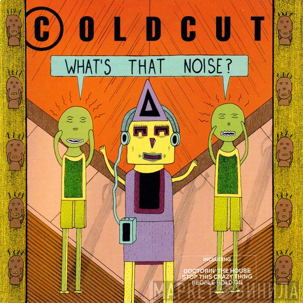  Coldcut  - What's That Noise?