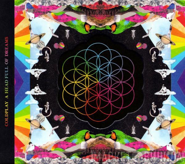 Coldplay - A Head Full Of Dreams