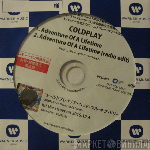  Coldplay  - Adventure Of A Lifetime