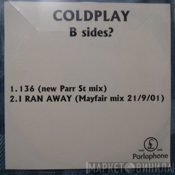  Coldplay  - B Sides?
