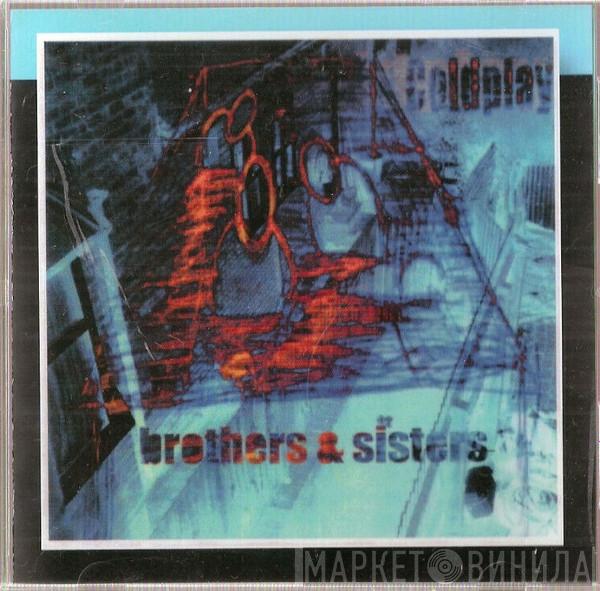  Coldplay  - Brothers & Sisters