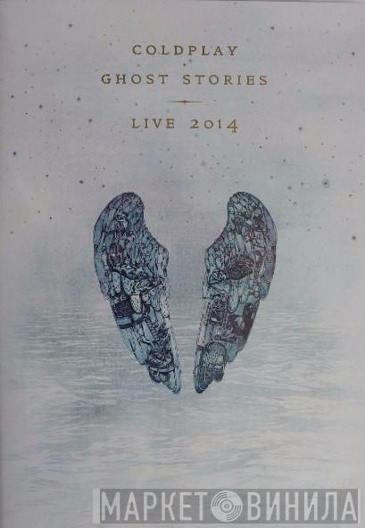  Coldplay  - Ghost Stories · Live 2014
