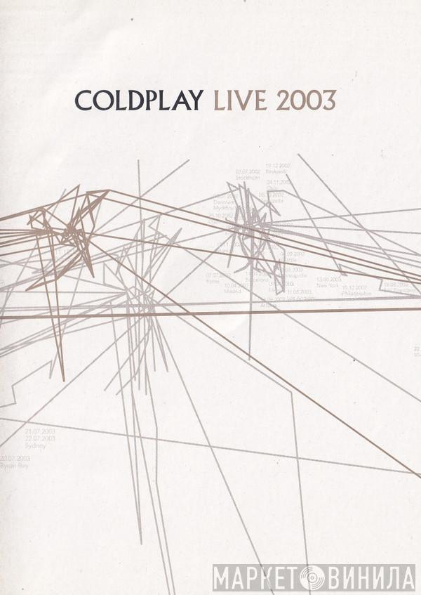  Coldplay  - Live 2003