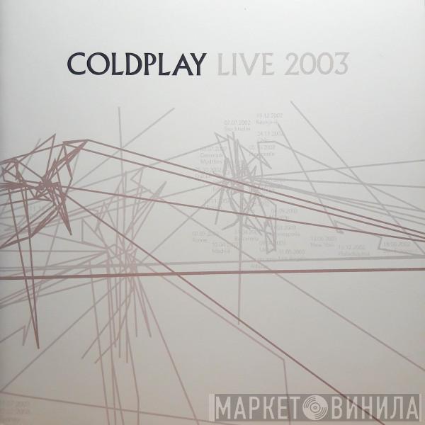 Coldplay  - Live 2003