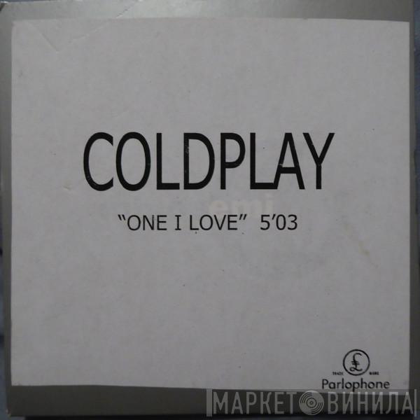  Coldplay  - One I Love