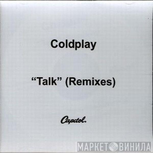  Coldplay  - Talk (Remixes)