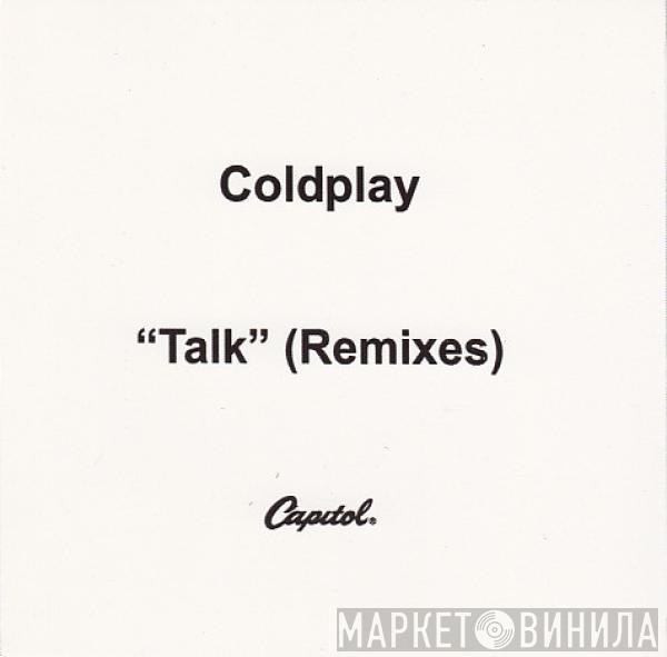  Coldplay  - Talk (Remixes)